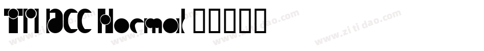 TM DCC Normal字体转换
